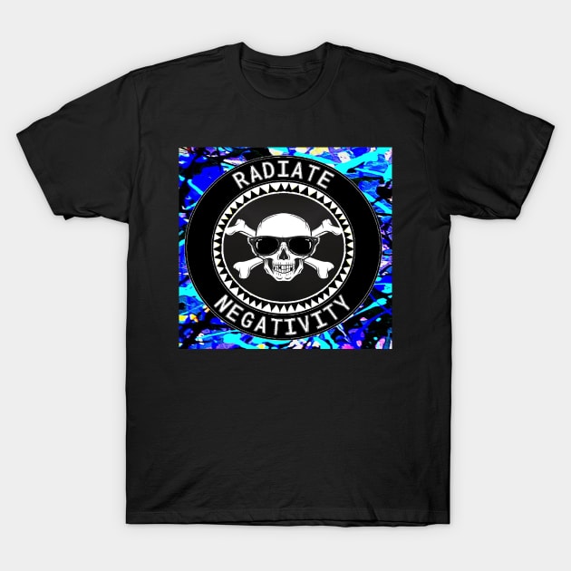 radiate Negativity by LowEndGraphics T-Shirt by LowEndGraphics